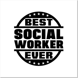 Best Social Worker Ever Posters and Art